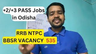 RRB BHUBANESWAR NTPC Recruitment 2024 | Railway NTPC VACANCY 2024 | Odisha Job | BBSR Jobs 2024