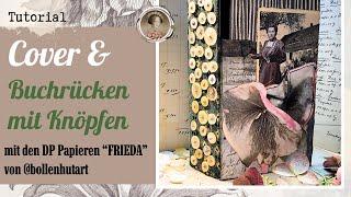 Cover & Buchrücken Idee  Frieda Papiere von @bollenhutart mit Knöpfen & Hortensien