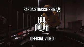 PARDA - STRAßE SEIN  (Official Video)