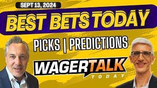 Free Best Bets and Expert Sports Picks | WagerTalk Today | College Football and NFL Picks | 9/13/24