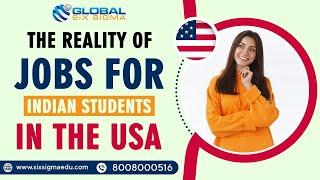 What are the opportunities for Indian students both(part-time/full-time) in the USA?