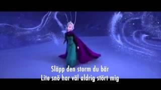 Slå Dig Fri - Lyrics/Sångtekst (Swedish "Let It Go")