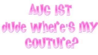 Announcement!! Braybray -  Dude  where's my couture? (Official announcement)