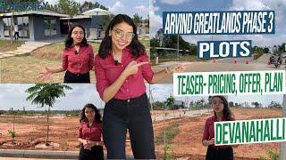 Arvind Greatlands Devanahalli | Phase 3 Teaser- Pricing, Offer [2025] | Arvind Plots Devanahalli