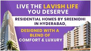 Turning Your Dream Home Into Reality | Invest In Luxury Homes | Luxury Flats for Sale in Hyderabad