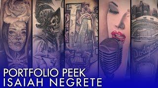 Tattoo Portfolio Peek - Isaiah "Boo Boo" Negrete