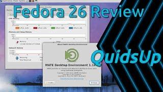 Fedora 26 Linux Review with MATE Desktop