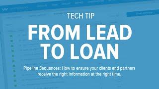 Tech Tip | Pipeline Sequences: Ensure Clients and Partners Receive the Right Information