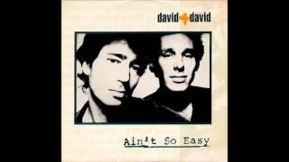 David + David - "Ain't So Easy" (1987)