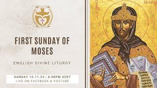 Divine Liturgy (English) | 10.11.24 First Sunday of Moses