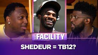 Time for the QB1 talk for Shedeur Sanders, work ethic resemblance of Tom Brady? | THE FACILITY
