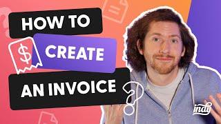 How to Write an Invoice for Your Freelance Work (Step-by-Step Tutorial!)