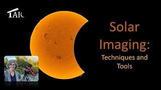 Solar Imaging: Techniques and Tools | 2025-05-05