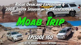 Moab Trip with Rogue Overland - Off The Road Again Podcast: Episode 160