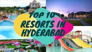 Top 10 Best Resorts In Hyderabad