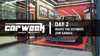 THE ULTIMATE JDM GARAGE TOUR, XING MOBILITY DEEP DIVE | PETERSEN CAR WEEK DAY 2 EP. 1