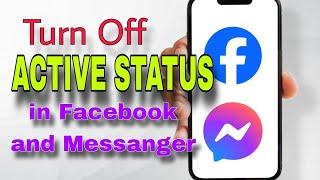 How to turn off ACTIVE STATUS in Facebook and Messanger tutorial