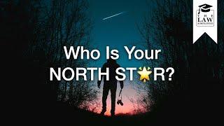 Who Is Your Legal North Star?