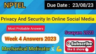 Privacy And Security In Online Social Media | Week 4 Quiz | Assignment 4 Solution | NPTEL | SWAYAM