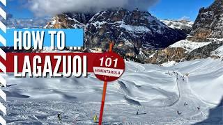 Ultimate Guide to Ski Lagazuoi · Dolomites 101 (Smoothest Way)