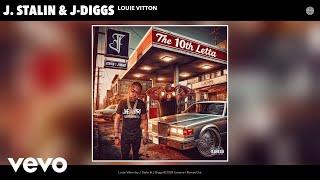 J. Stalin, J-Diggs - Louie Vitton (Official Audio)