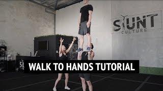 Walk To Hands | Partner Stunt Tutorial