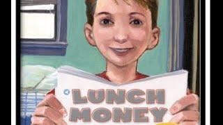 LUNCH MONEY Journeys Read Aloud 5th Grade Lesson 16