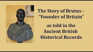 Brutus - founder of Britain - legend or history?