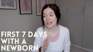 Our first 7 days with a newborn