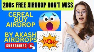 200 $ CerealGuy Airdrop Free airdrop Trust wallet airdrop