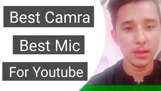 Best Mic Best Camra For Youtube Video | Safi Tech