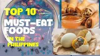 Top 10 Must-Eat Foods in the Philippines