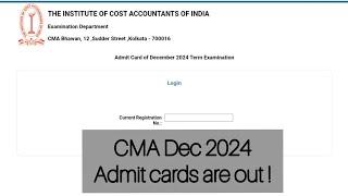 CMA Inter and Final Admit Cards Released December 2024