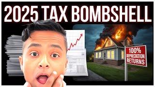 2025 Tax Bombshell: 100% Depreciation Returns? Real Estate Investors, Watch This!
