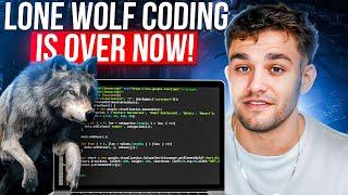 The Days of Lone Wolf Coding are OVER