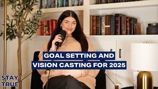 Goal Setting and Vision Casting: A New Year, Better Me