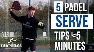 5 Padel SERVE Tips In 5 Minutes