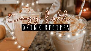  3 COZY FALL DRINK RECIPES  | NO CAFFEINE!! EASY TO MAKE