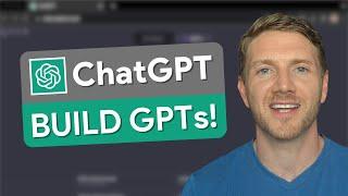 How to Create Custom GPTs in ChatGPT (OpenAI GPTs Tutorial for Beginners)