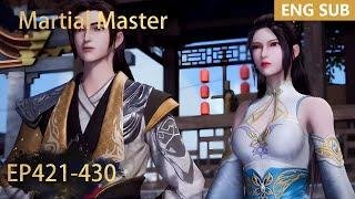 ENG SUB | Martial Master [EP421-430] episode english