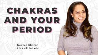 Chakras and Your Period