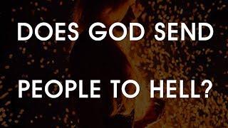 Does God Send People to Hell?