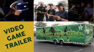 New VIDEO GAME TRAILER at Orange County Sheriff's Office