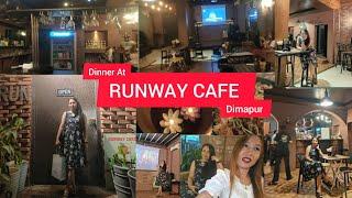 Best Restaurants In Dimapur City || Runway Cafe Dimapur Nagaland #youtube