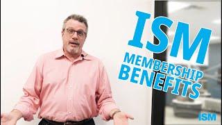 ISM Membership Benefits