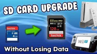 How to Upgrade your SD on Hacked Wii or Wii U! (Without losing anything) 2024 Guide