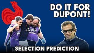 Do it for Dupont! - I predict France’s selection for Scotland match [6 Nations Rugby]