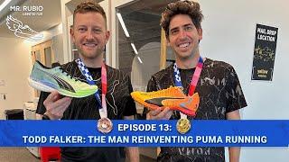 Todd Falker: The Man Reinventing PUMA Running | Mr. Rubio Used To Run Ep. 13