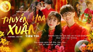 THUYỀN HOA XUÂN - TIẾN TỚI | OFFICIAL MUSIC VIDEO