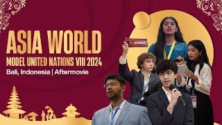 Asia World Model United Nations VIII 2024 - Bali, Indonesia | Aftermovie